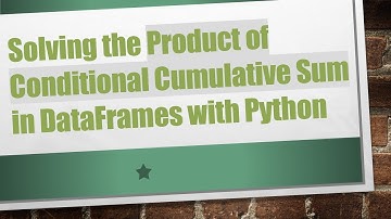 Solving the Product of Conditional Cumulative Sum in DataFrames with Python