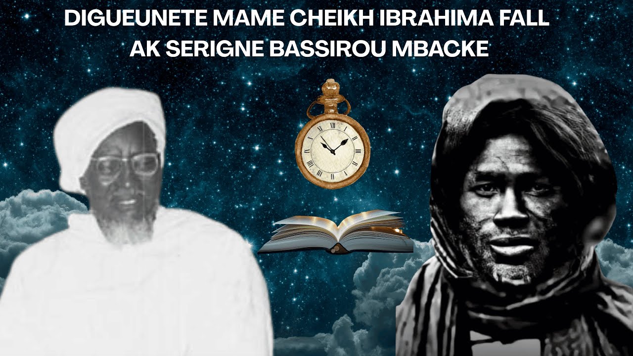 Waxtaan Bu Yeemee Ci S. Bassirou Mbacké ak Mame Cheikh Ibrahima Fall | Par S. Mountakha Gueye Fulk