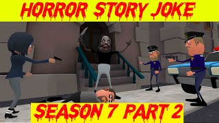 Season 7 - Part 2 | Lateefa Family | Horror Story | Jeff The Killer | Granny |Grandpa | डरावनी कहानी