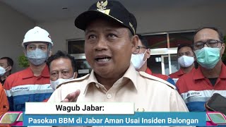 Wagub Jabar Pasokan BBM di Jabar Aman Usai Insiden Balongan