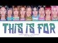 TWICE 트와이스 THIS IS FOR Extended Lyrics Color Coded Lyrics