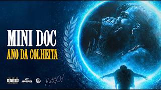 Misael - Ano Da Colheita (Mini Doc)
