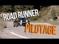 Road runner pilotage  le clip