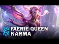 Faerie Queen Karma Skin Spotlight League Of Legends Faerie Queen Karma Skin Spotlight League Of Legends