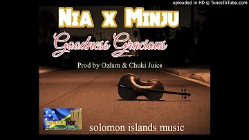 Goodness Gracious - Nia x Minju Prod Ozlam & Chuki Juice