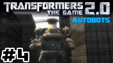 Transformers: The Game 2.0 Mod | AUTOBOT Campaign Part 4 - The Last Stand
