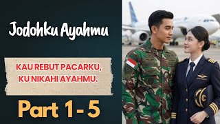 Jodohku Ayahmu kbm App Part 15