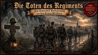 Die Toten Des Regiments  Brries Von Mnchhausen  Lied Eines Tamburs  Soldatenlied