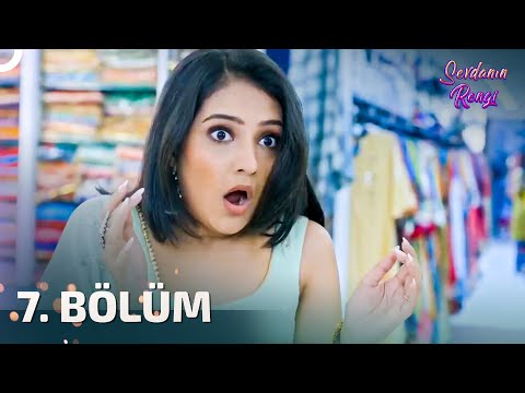 Sevdanın Rengi Hint Dizisi 7. Bölüm (Türkçe Dublaj)