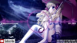 Nightcore - Wake Me Up - Avicii chords