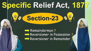 Specific Relief Act,1877||For whom Contracts may be specifically enforced ||Sec-23 || AinBidda