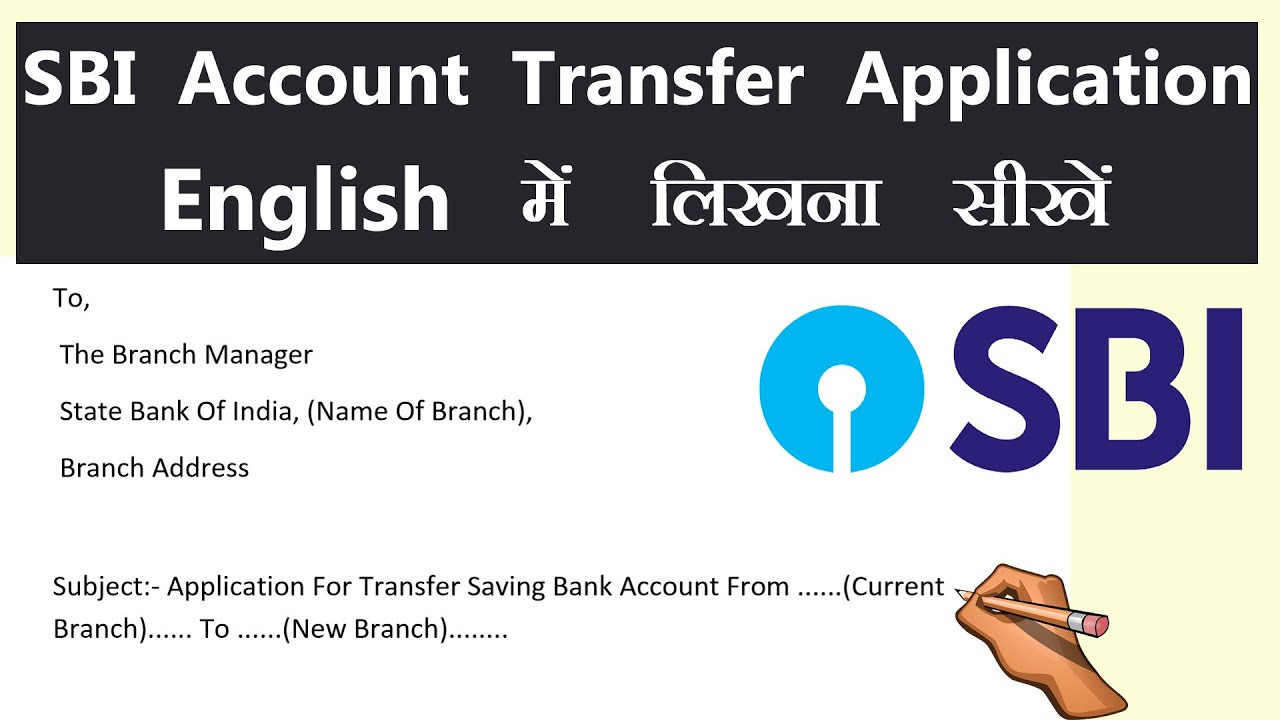Sbi Account Transfer Application Letter In English State Bank Of