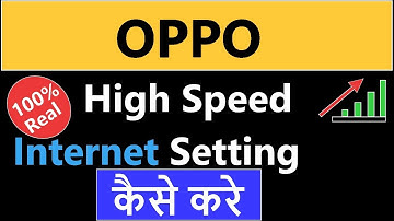 Oppo high speed internet setting | How to increase internet Speed in Oppo mobile