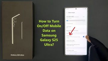 How to Turn On/Off Mobile Data on Samsung Galaxy S25 Ultra?