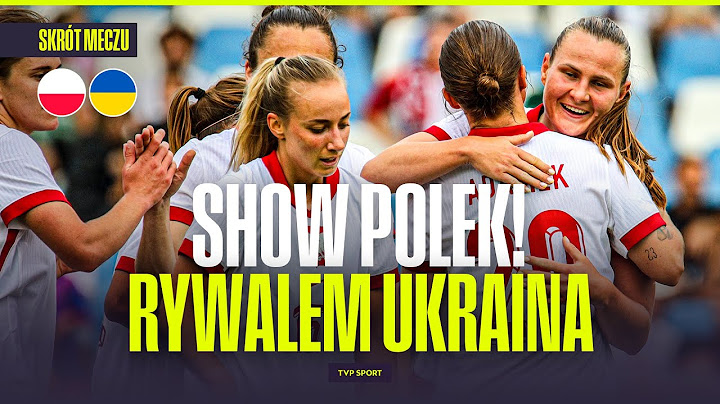 SKRÓT: POLSKA – UKRAINA. TO BYŁ SHOW! TEST PRZED EURO 2025!