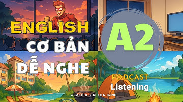 🎧 Luyện Nghe Tiếng Anh Cơ Bản A2 - Beginner Level 2 | Listening English Podcast |🎯