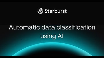 Automatic data classification using AI | Starburst Hackathons