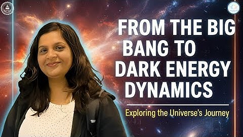 Big Bang to Dark Energy Explained | Dr. Yashi Tiwari (IISc & RRI) | Propagation Institute