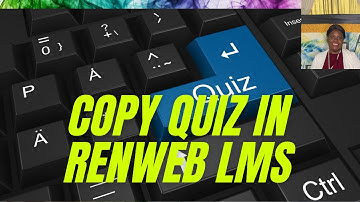 Copy quiz in Renweb LMS to another class