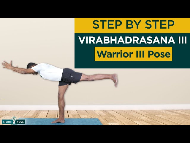 Warrior 3 Pose: How to Practice Virabhadrasana III