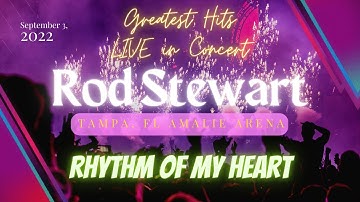 Rod Stewart  UKRAINE TRIBUTE "Rhythm of My Heart" TAMPA Sept 2022 #entertainment #rodstewart #music