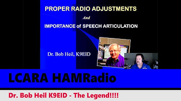 LCARA HAM Radio: Bob Heil, K9EID - The Legend!!!!