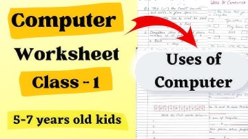 Uses of Computer for Kids Class 1 | Computer Worksheet for Class 1 | Class 1 Computer Worksheet