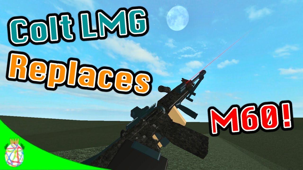 Roblox Phantom Forces Colt Lmg Replaces M60 - roblox phantom forces colt lmg