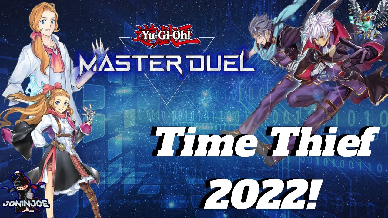 Master Duel - Time Thief Deck and Replays 2022!
