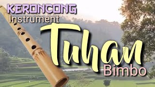 TUHAN / Bimbo / Keroncong /Instrument.