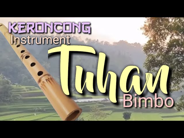 TUHAN / Bimbo / Keroncong /Instrument. class=