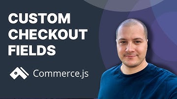 Custom Checkout Fields | Commerce.js