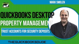 Property Management Trust Accounts For Security Deposits In Quickbooks Desktop