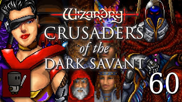 Hidden Holy Work - Wizardry 7 Crusaders of the Dark Savant | Expert Import - Ep 60