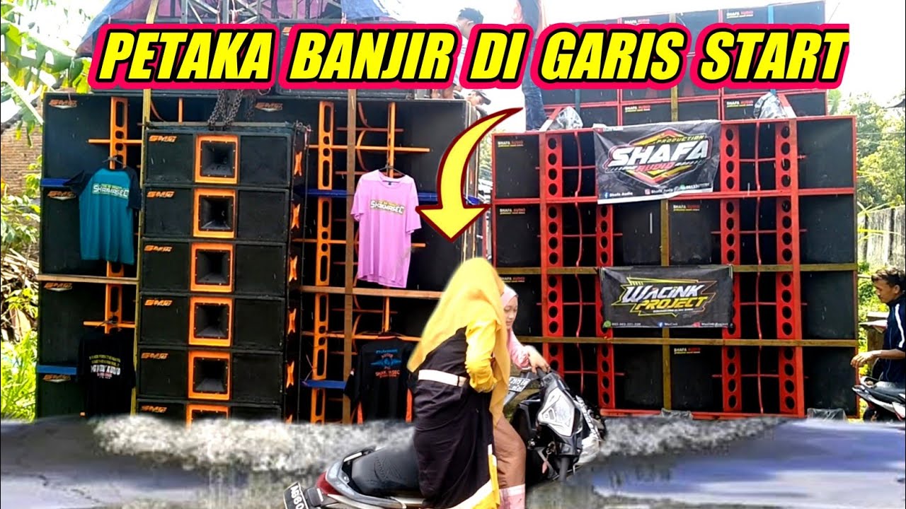 Karnaval Sound BANJIR | SAFA Audio Dan SHACKMASEC Audio...