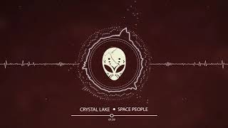 Смотреть клип Crystal Lake - Space People (Original Mix)