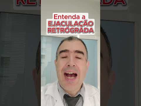Entenda a Ejaculação Retrógrada