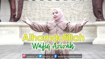 Wafiq Azizah - Alhamdulillah | Azka Sholati (Official Music Video)