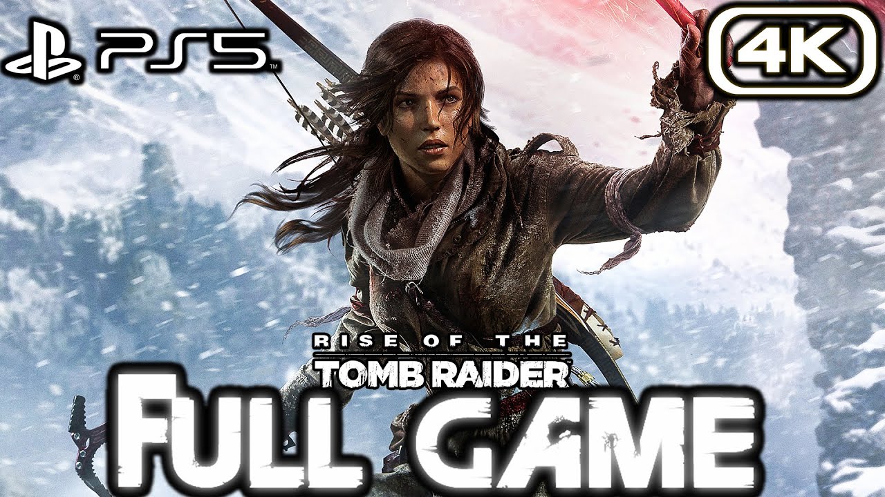 RISE OF THE TOMB RAIDER (PS5) Gameplay Walkthrough FULL GAME (4K 60FPS) No Commentary