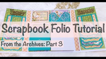 Part 3: Scrapbook Folio Tutorial || Learn How to Make a Scrapbook || Step-by-Step Video Series