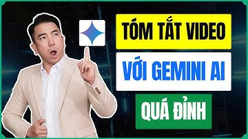 Tóm Tắt Video YouTuBe Cực Nhanh Với Gemini AI | Khám Phá Tính Năng Đặc Biệt Của Gemini AI