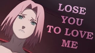 Sasuke &amp; Sakura ● Lose you to love me  [Naruto AMV]