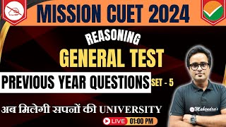 CUET 2024 | Reasoning Exam Prep: Previous Year Questions Set-5 | Mahendras