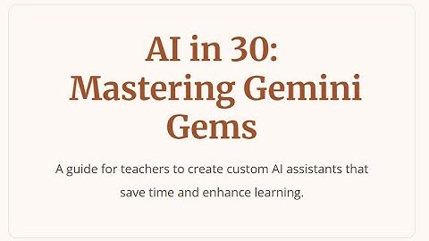 AI in 30 (Ep 5): Build a Gem & Automate Your Workflow
