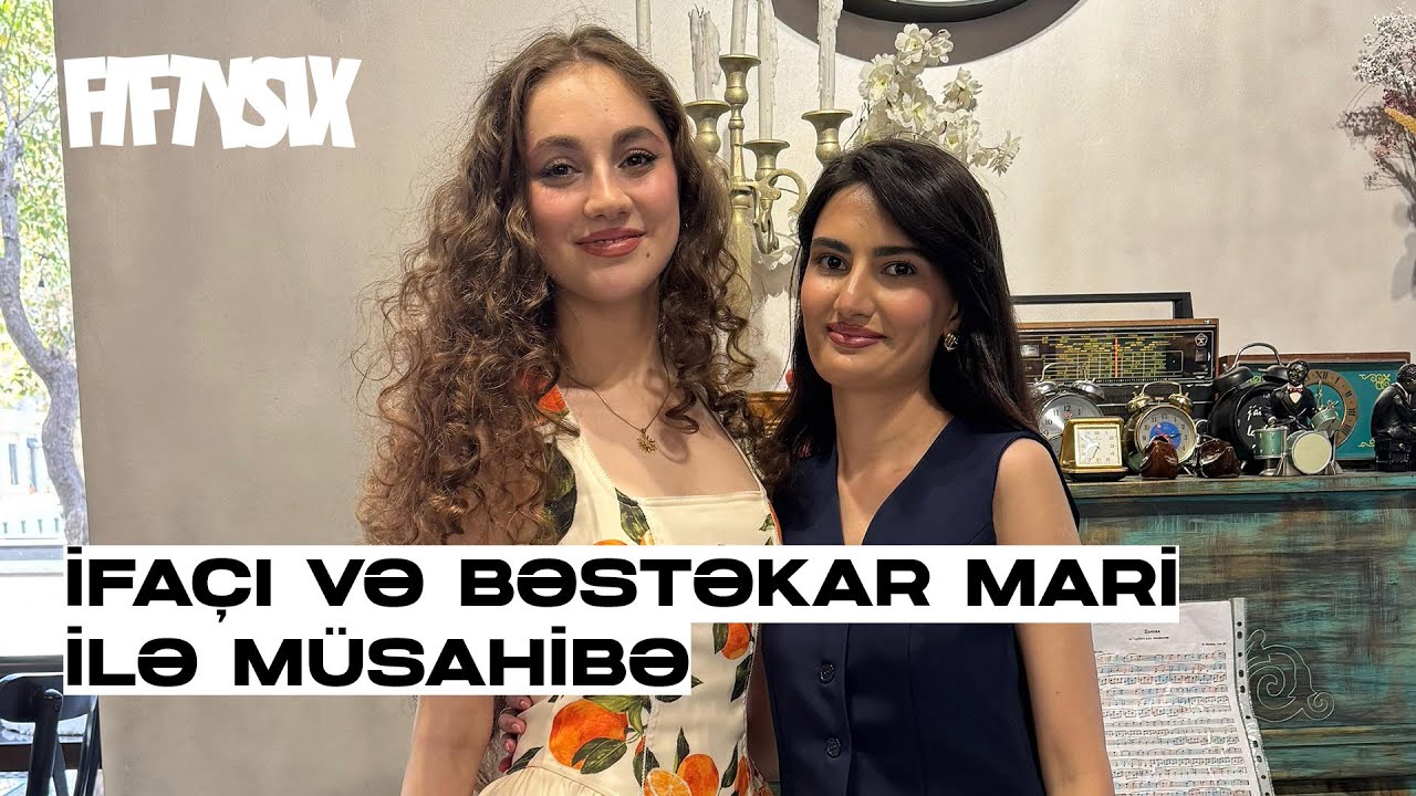 Azərbaycan incəsənətinin gənc istedadı ifaçı və bəstəkar Mari ilə MÜSAHİBƏ