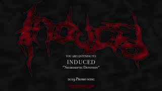 Induced - "Neuroseptic Devotion" (Promo 2019 | New Standard Elite)