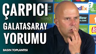 Galatasaray 1 - 0 Rpool Arne Slot Maç Sonu Basın Toplantısı