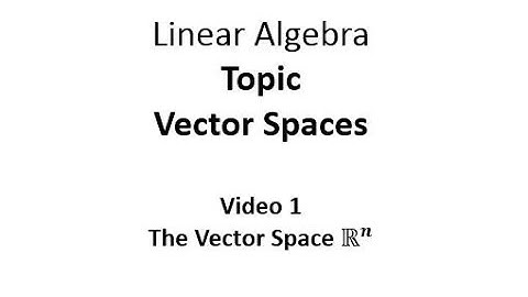 The Vector Space R^n