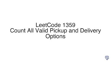 LeetCode 1359: Count All Valid Pickup and Delivery Options