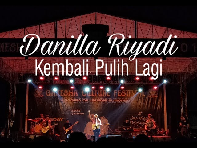 Danilla Riyadi - Kembali Pulih Lagi Live at SMAN 3 Kota Pekalongan class=